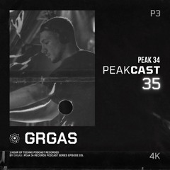 GRGAS - PEAKCAST #35