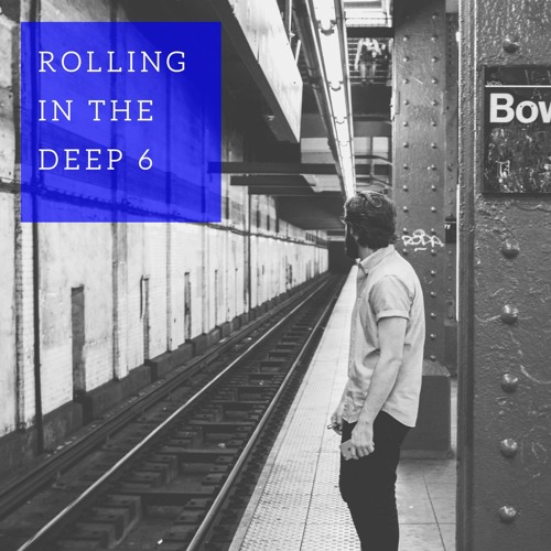 Rolling In The Deep #6 - Bi Shady