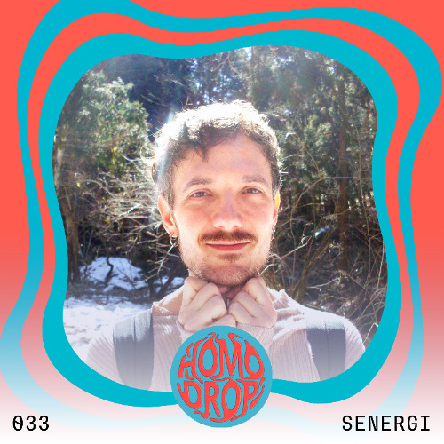 HOMODROP Podcast 033 - SENERGI