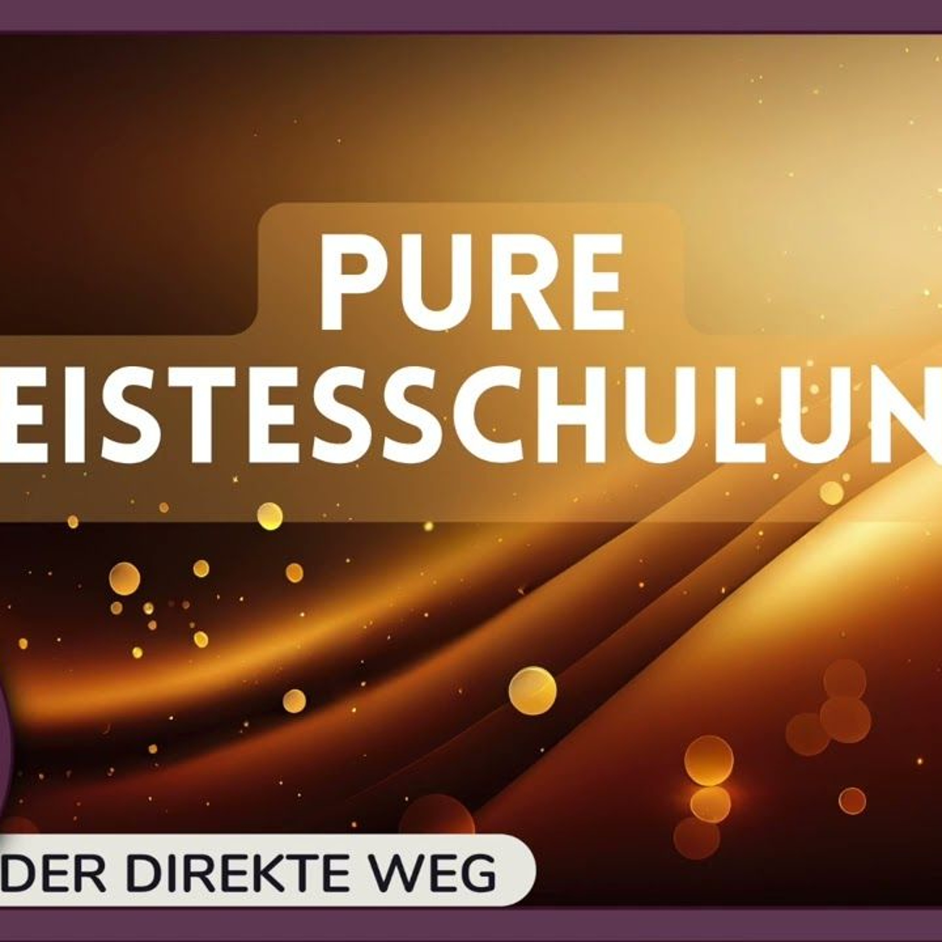 Gottfried Sumser - DER DIREKTE WEG - Ein Kurs in Wundern