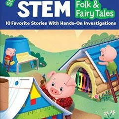 DOWNLOAD StoryTime STEM: Folk & Fairy Tales: 10 Favorite Stories With