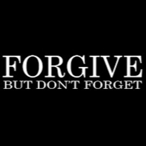 i forgive but i don’t forget by JAMESON