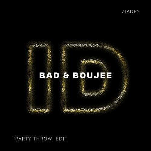 Bad & Boujee (Ziadey 'Party Throw' ID by Rivoli Afro House Edit)