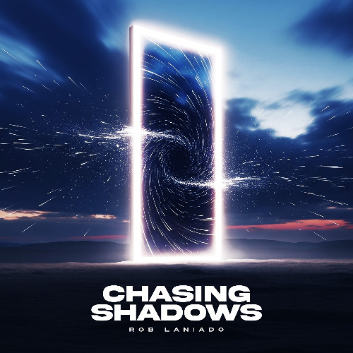 Rob Laniado - Chasing Shadows