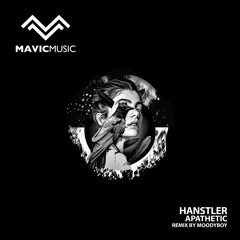 Hanstler - Apathetic (Original Mix)