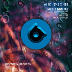 AudioStorm - Secret Number [Oxytocin Records]
