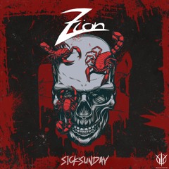 [SickSunday] Sick Events pres. ZION