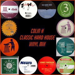 Colin H - Classic Hard House Vinyl Mix