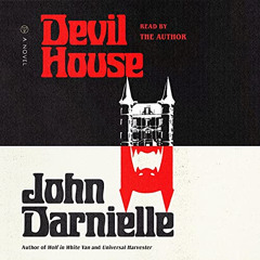 [GET] EPUB 🗃️ Devil House: A Novel by  John Darnielle,John Darnielle,Macmillan Audio