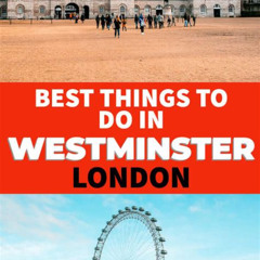 Best Things To Do In Westminster London Tours Reviews