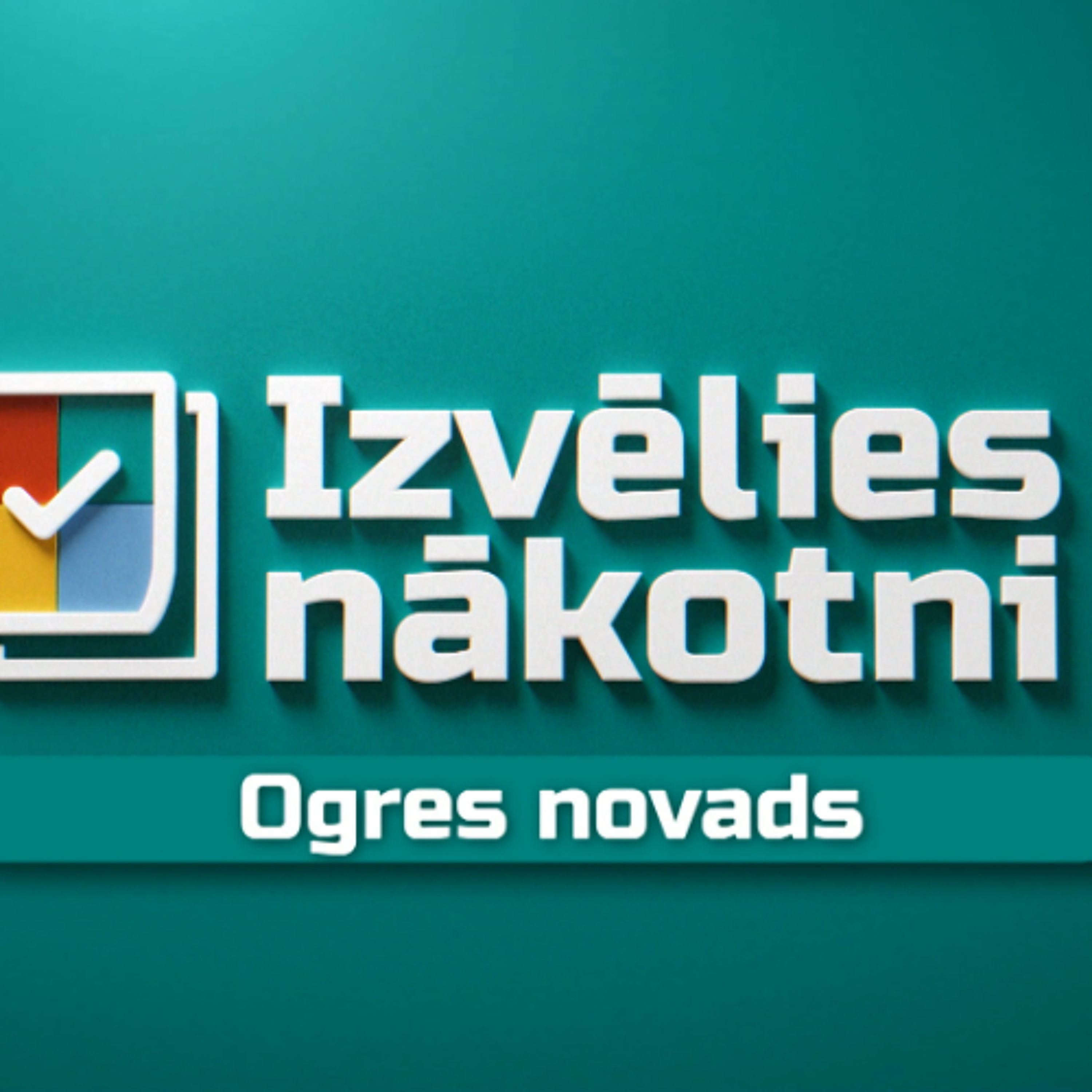 "Izvēlies nākotni!" Priekšvēlēšanu debates – Ogres novads episode artwork