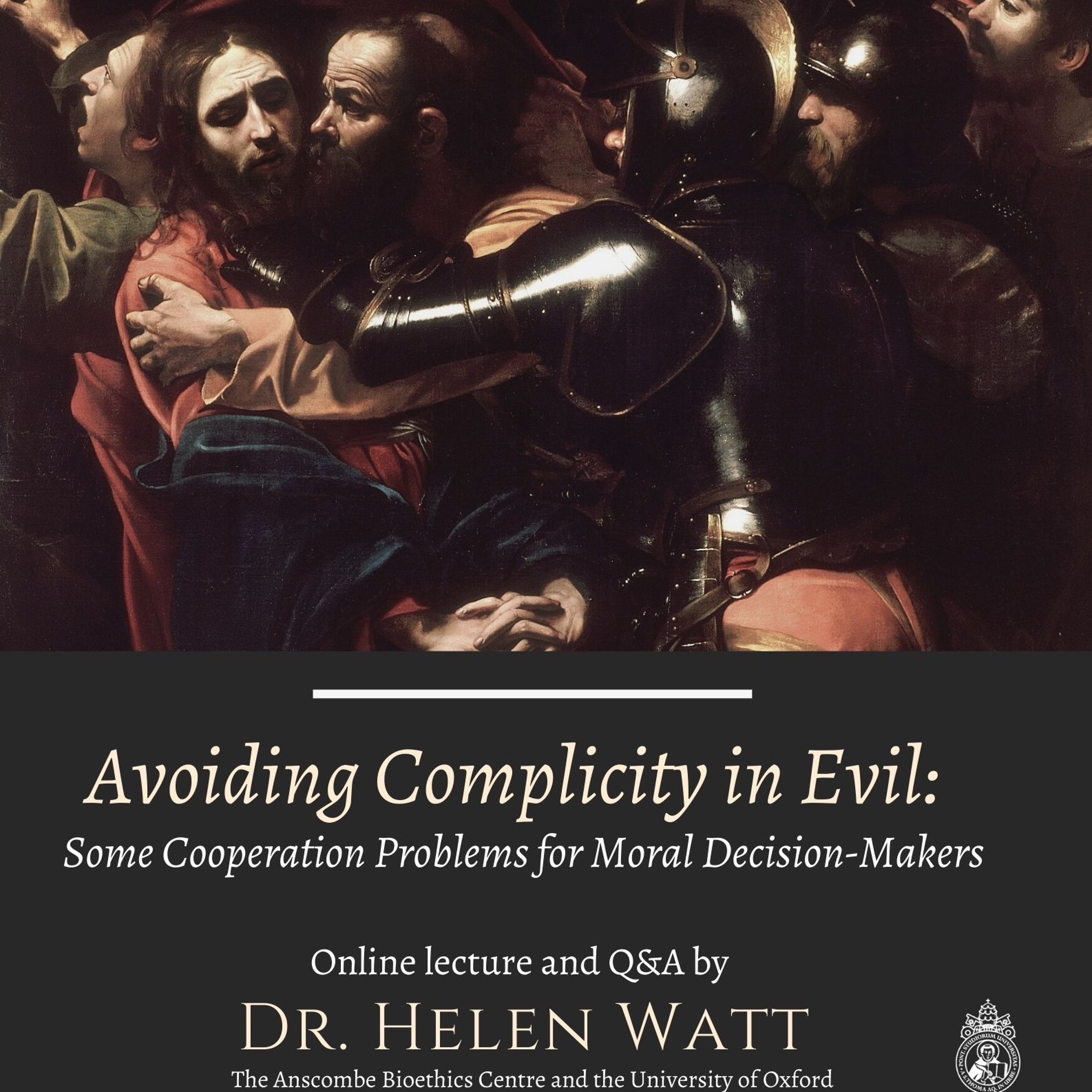 Avoiding Complicity with Evil | Helen Watt