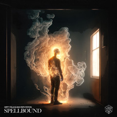 Dirty Palm & Bad Reputation - Spellbound