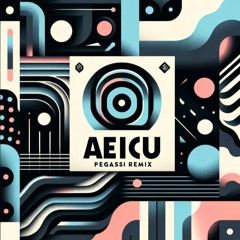 AEIOU (Pegassi Remix) - Empire of the Sun