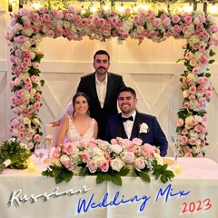 Russian Wedding Mix 2023