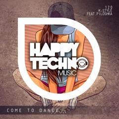 K-Style feat. Piloshka - Come To Dance