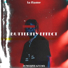 Travis Scott - Butterfly Effect ( LRDZ RMX)