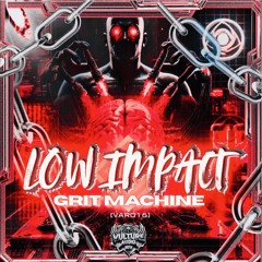 Low Impact | Grit Machine