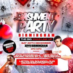 BASHMENT PARTY - BIRMINGHAM - Sat 20th Dec 2025 - Soca Mix (Mixed by DJ Bradshaw)