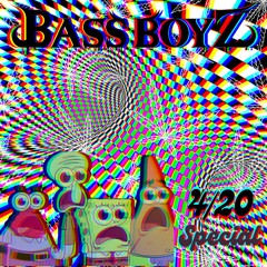 Bass Budz (4/20 Special)