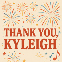 Thank You, Kyleigh” (Epic Tribute Song)