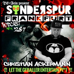 CHRISTIAN ACKERANN @ SONDERSPUR | POD. #287 - FRANKFURT | 06.04.2025