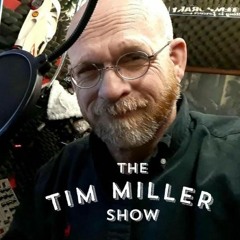 (THE TIM MILLER SHOW)-WHAX RADIO, RINGGOLD, GEORGIA U.S.A.-7-5-2023- ISSA SUBMISSION