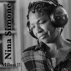 Hommage  à Nina Simone / mix  Milou !!  # 72