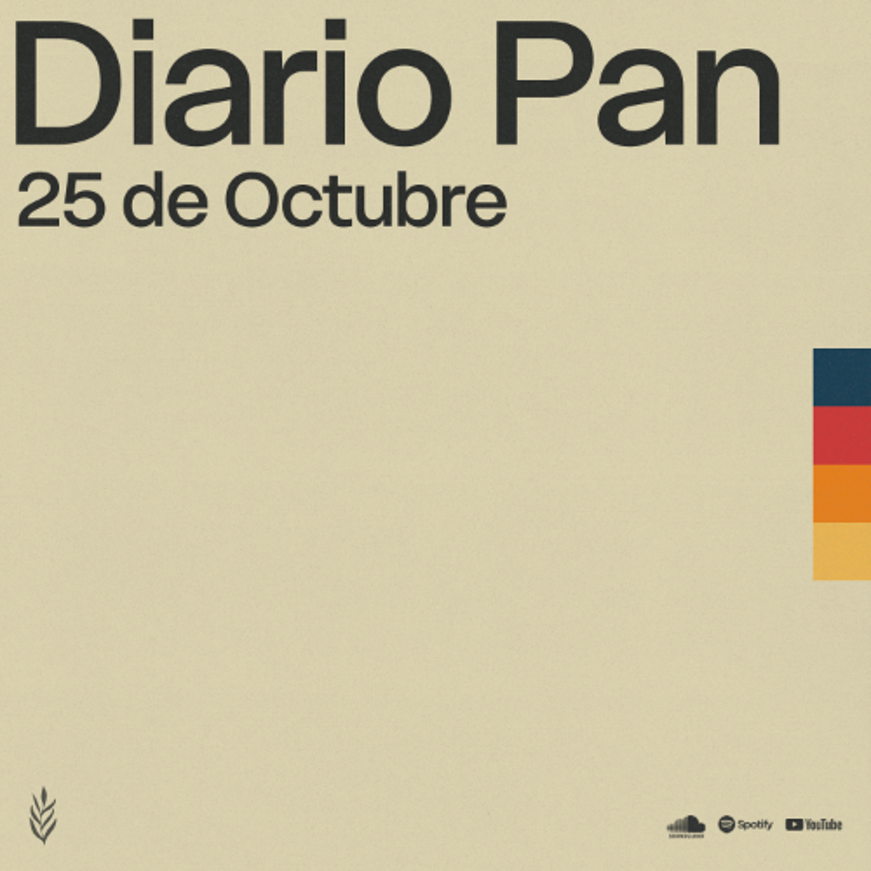 Devocional Diario Pan 25 de Octubre #DiarioPan