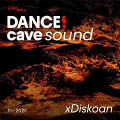 Diskoan - DANCE CAVE SOUND #3