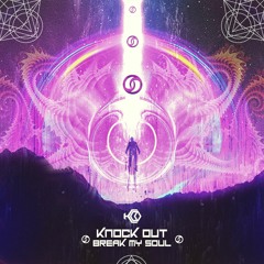 Knock Out - Break My Soul (Psytrance 2021)