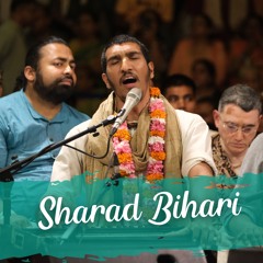 Sharad Bihari | Day 1 Kirtan Rasa 2023
