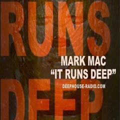 THE SOUNDS COLLECTIVES IT RUNS DEEP ON DHR WITH MARK MAC