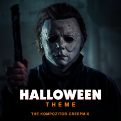 Halloween Theme 1978 (The Kompozitor Creepmix)