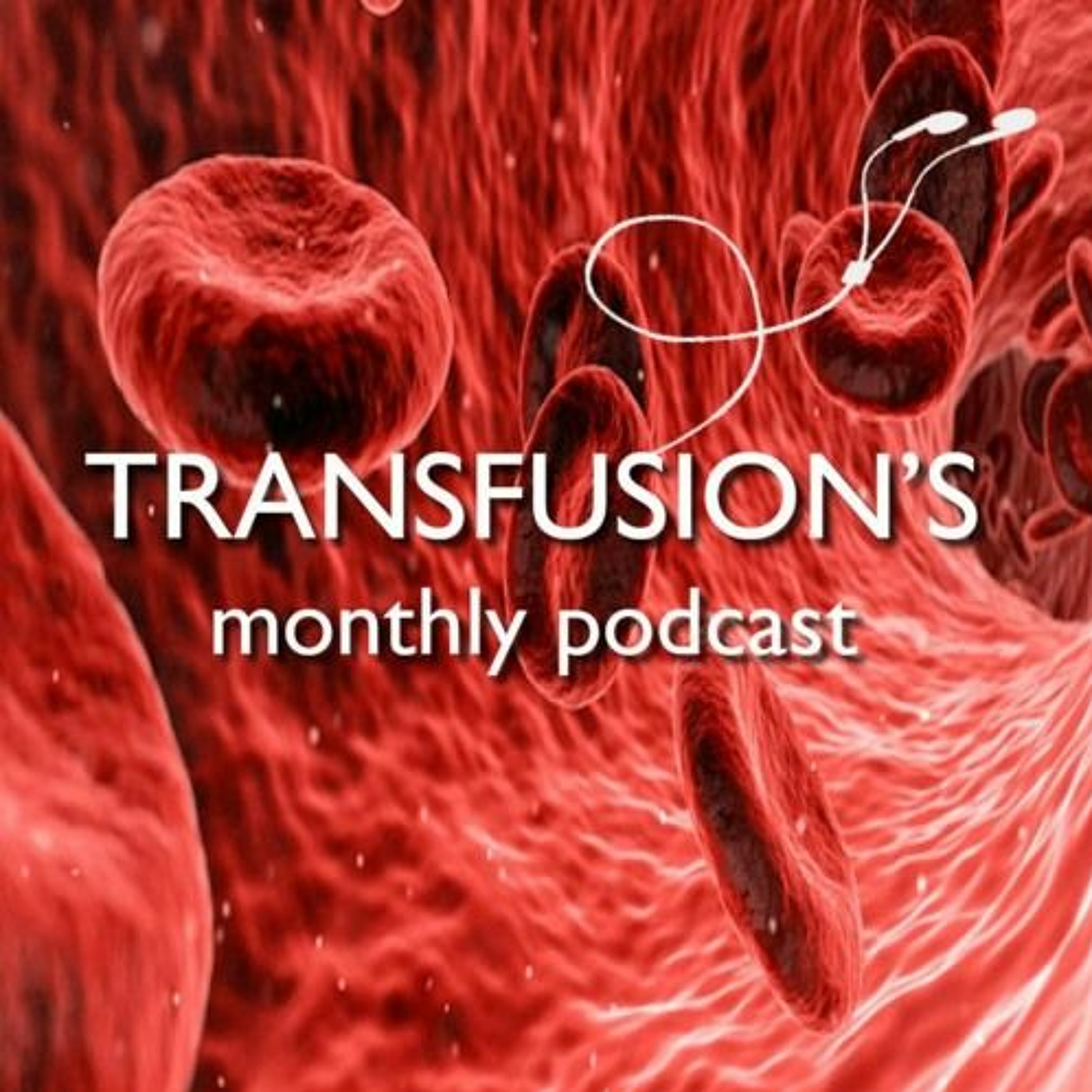TRANSFUSION\'s Monthly Podcast