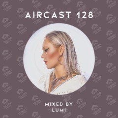 AIRCAST 128 | LUMI