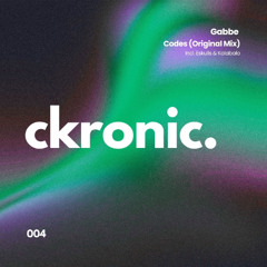 Premiere: Gabbe (AR) - Codes (Kalabala Remix) [ckronic.]