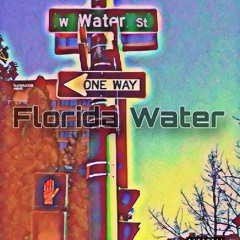 Florida Water-Like that remix