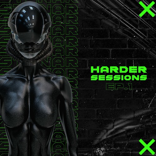 Harder Sessions Ep.1