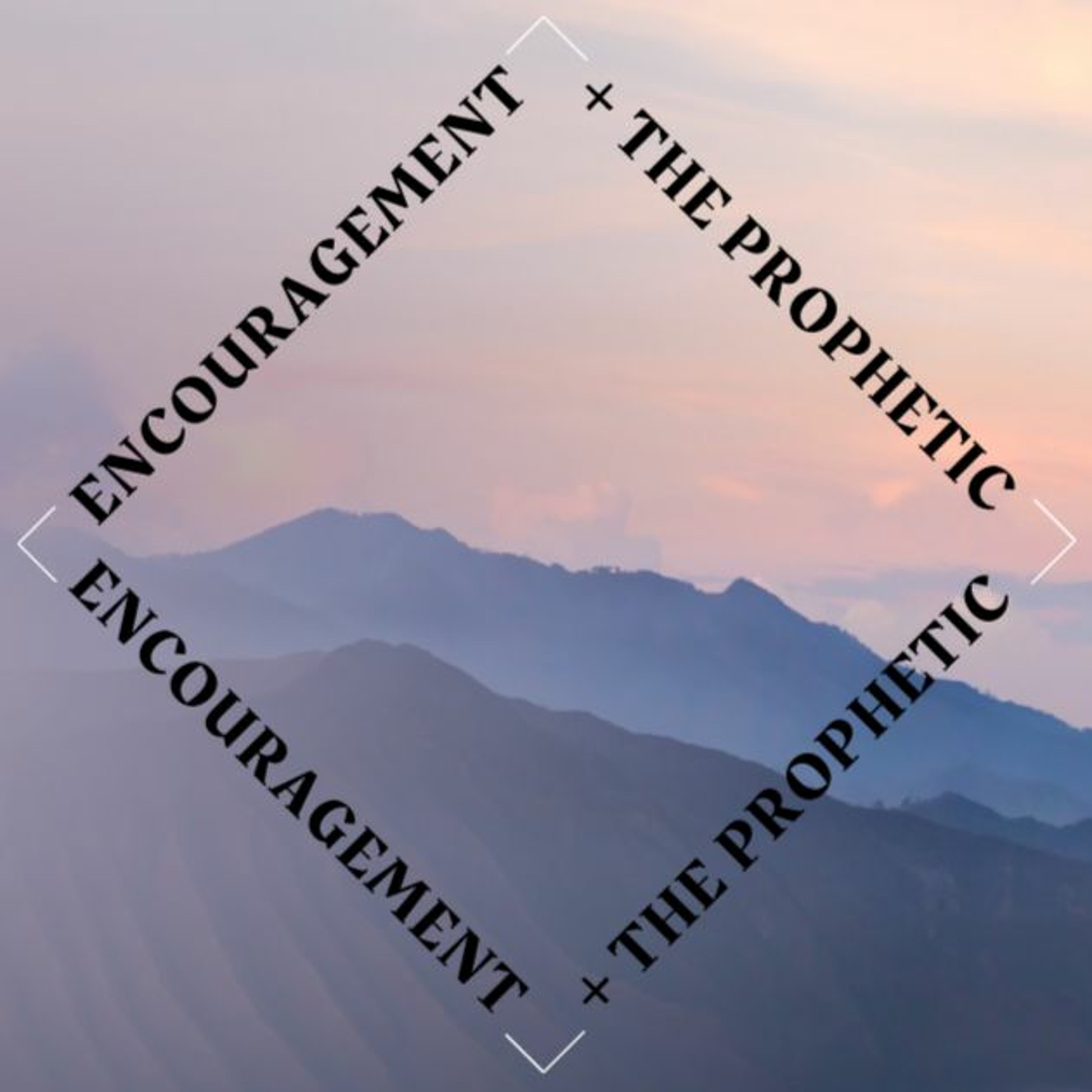 Encouragement + Prophetic. Justin Box - 20.06.21