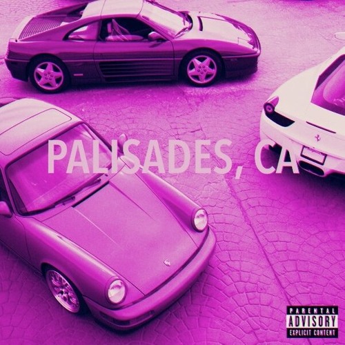 PALISADES = LARRY JUNE + THE ALCHEMIST X BIG SEAN (C&$ By Ocho)