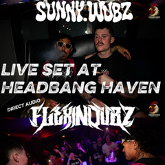 FLEXININTHESUN LIVE @headbanghaven 2.0