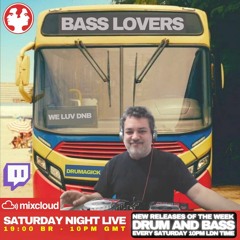 Drumagick Presents: Bass Lovers (Saturday Night Live) - 01 May 2021