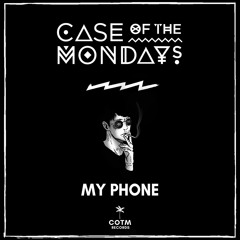 My Phone [COTM Records - FREE DOWNLOAD]