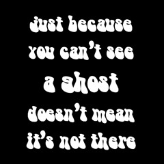 living with ghosts
