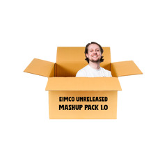 EIMCO UNRELEASED MASHUP PACK 1.0