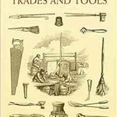 Download pdf Book of Old-Time Trades and Tools (Dover Pictorial Archives) by Anonymous