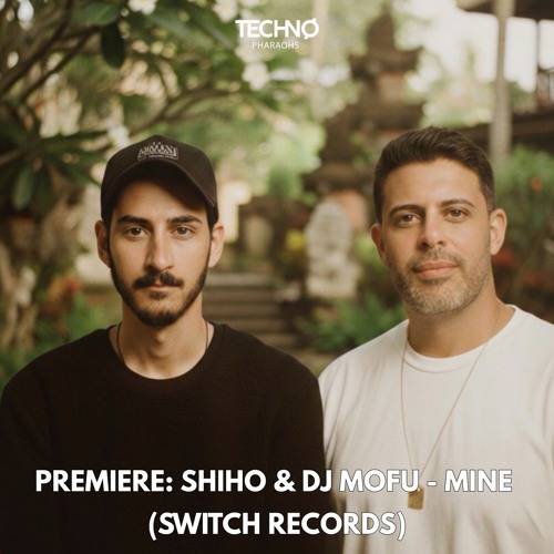 PREMIERE: SHIHO & DJ MOFU - MINE (Switch Records)