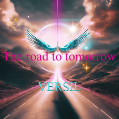 The Road to Tomorrow (The Story)
