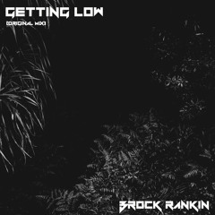 Getting Low (Original Mix)